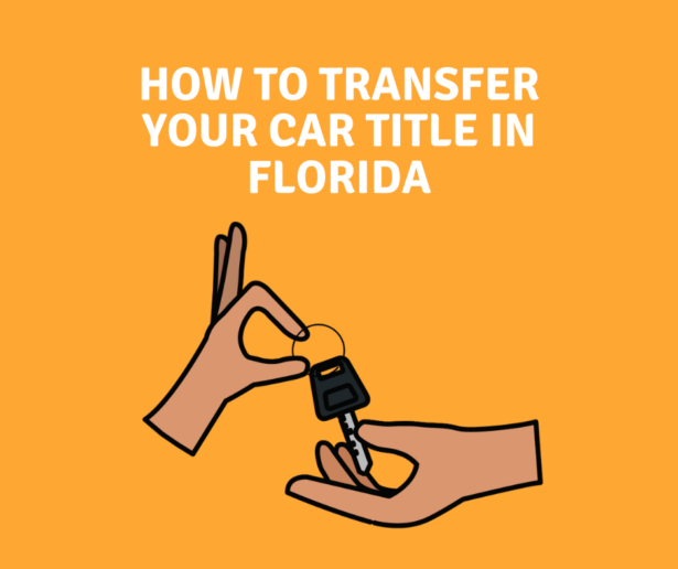 How to Transfer a Car Title in Florida - You Call We Haul