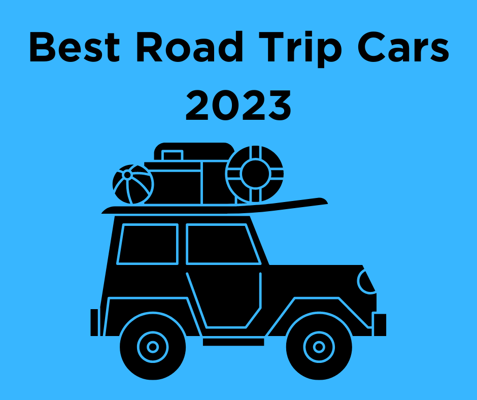 Best Road Trip Cars in 2023
